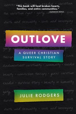 Outlove : a queer christian survival story cover image