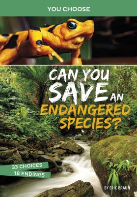 Can you save an endangered species? : an interactive eco adventure cover image