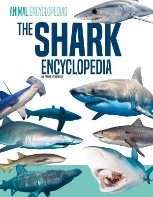 The shark encyclopedia for kids cover image