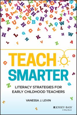 Teach smarter : literacy strategies for early childhood teachers cover image