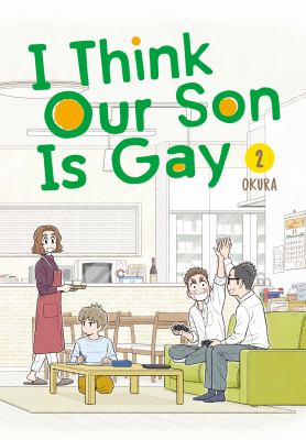 I think our son is gay. 2 cover image