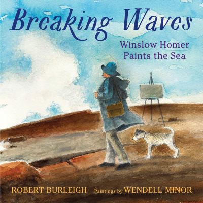 Breaking waves : Winslow Homer paints the sea cover image