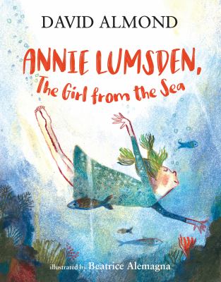 Annie Lumsden, the girl from the sea cover image