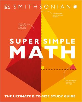 Super simple math : the ultimate bite-size study guide cover image