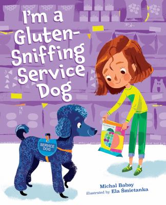 I'm a gluten-sniffing service dog cover image