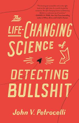 The life-changing science of detecting bullshit cover image