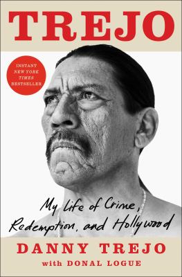 Trejo : my life of crime, redemption, and Hollywood cover image