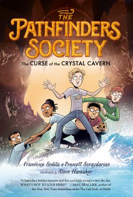 The Pathfinders Society. 2, The curse of the crystal cavern cover image