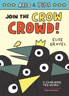 Arlo & Pips.  2,   Join the crow crowd! cover image