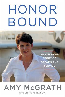 Honor Bound : an American story of dreams and service cover image