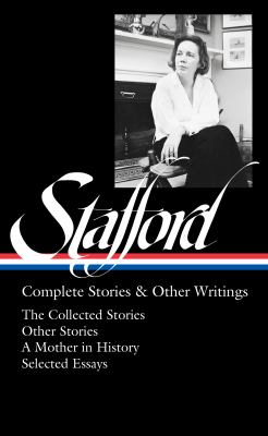 Jean Stafford : complete stories & other writings cover image