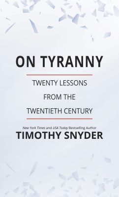 On tyranny twenty lessons from the twentieth century cover image