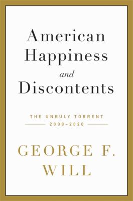 American happiness and discontents : the unruly torrent, 2008-2020 cover image