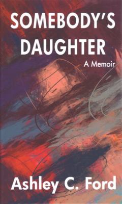 Somebody's daughter a memoir cover image