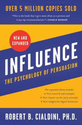 Influence : the psychology of persuasion cover image
