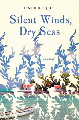 Silent winds, dry seas cover image