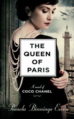 The queen of Paris : a novel of Coco Chanel cover image