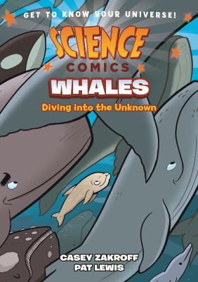 Science comics. Whales : diving into the unknown cover image
