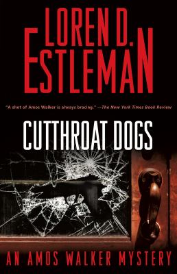 Cutthroat dogs : an Amos Walker mystery cover image