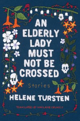 An elderly lady must not be crossed cover image
