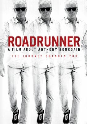 Roadrunner a film about Anthony Bourdain cover image