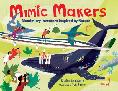 Mimic makers : biomimicry inventors inspired by nature cover image