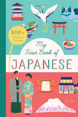 My first book of Japanese : 800+ words & pictures cover image