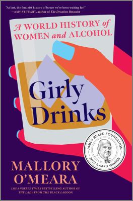 Girly drinks : a world history of women and alcohol cover image