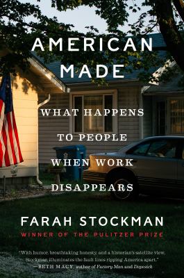 American made : what happens to people when work disappears cover image