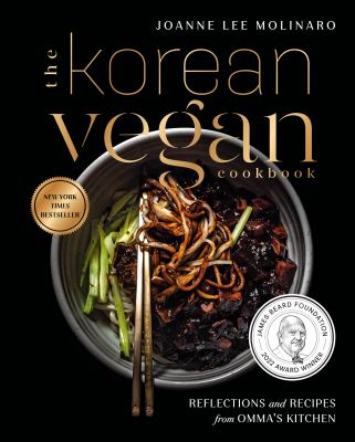 The Korean vegan cookbook : reflections and recipes from Omma's kitchen cover image