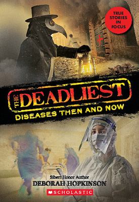 The deadliest diseases then and now cover image