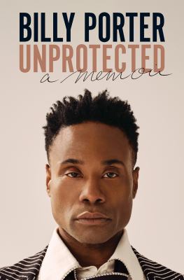 Unprotected : a memoir cover image