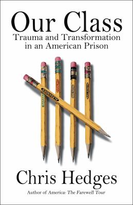 Our class : trauma and transformation in an American prison cover image