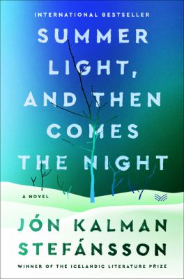 Summer light, and then comes the night cover image