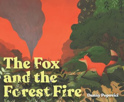 The fox and the forest fire cover image