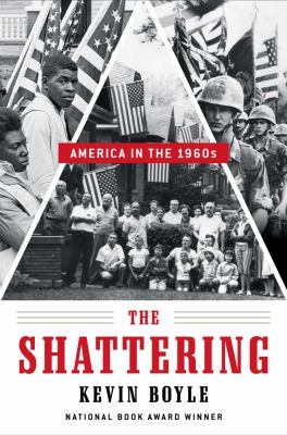 The shattering : America in the 1960s cover image