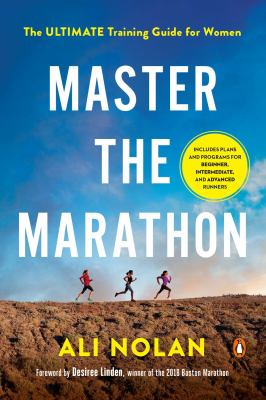 Master the marathon : the ultimate training guide for women cover image