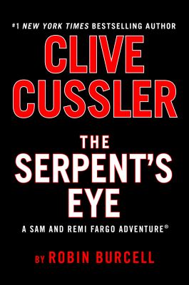 Clive Cussler's The Serpent's Eye cover image