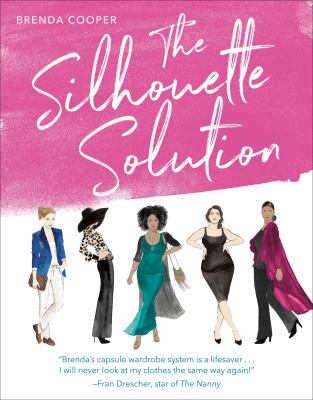 The silhouette solution : using what you have to get the look you want cover image