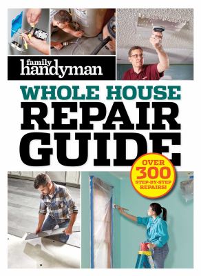 Family Handyman whole house repair guide cover image