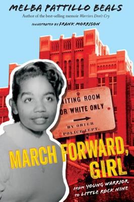 March Forward, Girl From Young Warrior to Little Rock Nine cover image