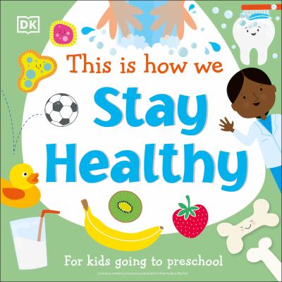 This is how we stay healthy : for kids going to preschool cover image