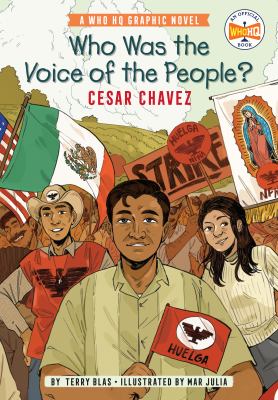 Who was the voice of the people? : Cesar Chavez cover image