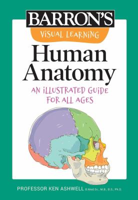 Human anatomy : an illustrated guide for all ages cover image