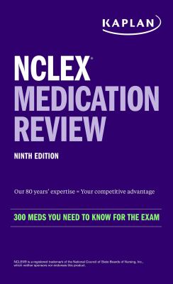 NCLEX medication review : 300+ meds you need to know for the exam cover image