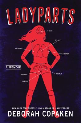 Ladyparts : a memoir cover image