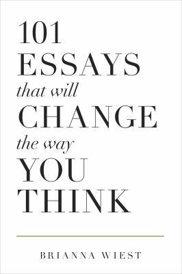 101 essays that will change the way you think cover image