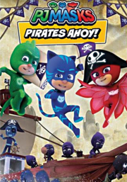 PJ Masks. Pirates ahoy! cover image