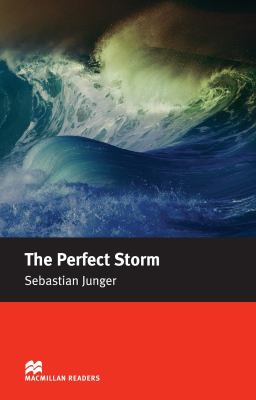 The perfect storm : a true story of men against the sea cover image