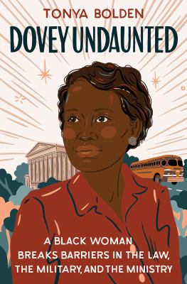 Dovey undaunted : a black woman breaks barriers in the law, the military, and the ministry cover image